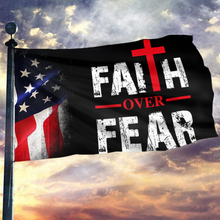 Load image into Gallery viewer, Faith Over Fear USA Flag