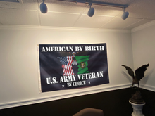Load image into Gallery viewer, American By Birth U.S. Army Veteran Flag