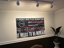 Load image into Gallery viewer, It Doesn't Need To Be Rewritten Flag