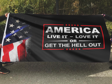 Load image into Gallery viewer, America Live It - Love it Flag