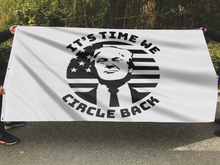 Load image into Gallery viewer, It's Time We Circle Back White Flag