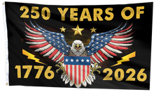 Load image into Gallery viewer, 250 Years 1776 - 2026 Flag