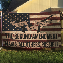 Load image into Gallery viewer, 2A Makes All Others Possible Flag