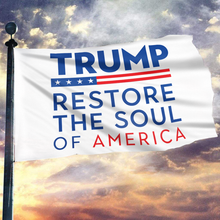 Load image into Gallery viewer, Trump Restore The Soul Of America Flag