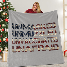 Load image into Gallery viewer, Unmasked. Unmuzzled. Unvaccinated. Unafraid. Premium Mink Sherpa Blanket