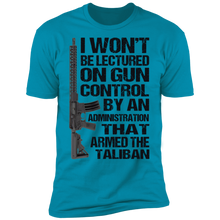Load image into Gallery viewer, I Won't Be Lectured On Gun Control T-Shirt