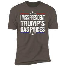 Load image into Gallery viewer, I Miss President Trump’s Gas Prices T-shirt