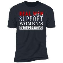 Load image into Gallery viewer, Real Men Support Women's Rights T-shirt