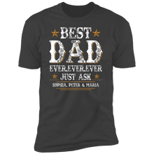Load image into Gallery viewer, Best Dad Ever Personalized T-shirt