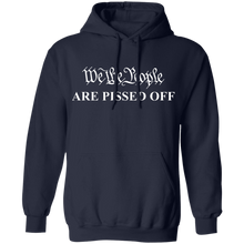 Load image into Gallery viewer, We The People Are Pissed Off Apparel