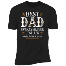 Load image into Gallery viewer, Best Dad Ever Personalized T-shirt