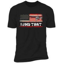 Load image into Gallery viewer, I 2ND THAT T-SHIRT