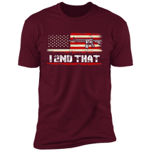 Load image into Gallery viewer, I 2ND THAT T-SHIRT