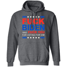 Load image into Gallery viewer, Fck Biden & Fck You For Voting For Him