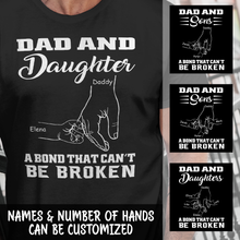 Load image into Gallery viewer, Dad & Daughter - A Bond That Can't Be Broken Personalized T-shirt