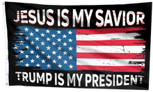 Load image into Gallery viewer, Jesus Is My Savior Trump Is My President Flag