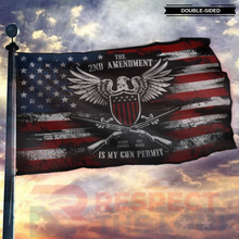 Load image into Gallery viewer, Respect The Look - It's My Gun Permit - 2nd Amendment Flag