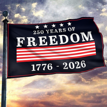 Load image into Gallery viewer, Stars, Stripes &amp; 250 Years of Freedom Flag
