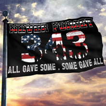 Load image into Gallery viewer, Never Forget 343 Flag