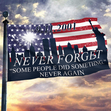 Load image into Gallery viewer, Never Forget - Some People Did Something USA Flag