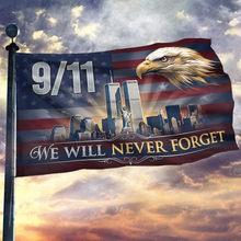 Load image into Gallery viewer, 9/11 We Will Never Forget Eagle Flag