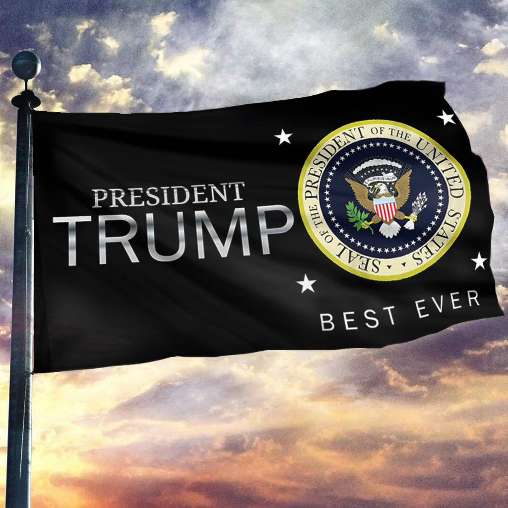 President TRUMP Best Ever Flag