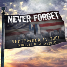 Load image into Gallery viewer, Never Forget - Forever Remembered Flag
