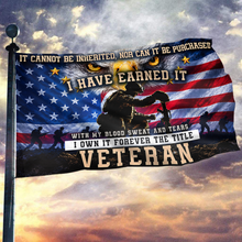 Load image into Gallery viewer, It Cannot Be Inherited Veteran Flag