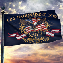 Load image into Gallery viewer, One Nation Under God 250th Flag