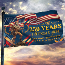 Load image into Gallery viewer, 250 Years of Freedom Our Story Our Strength Flag