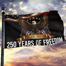 Load image into Gallery viewer, A Quarter Millennium of Freedom Eagle Flag