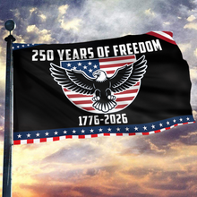 Load image into Gallery viewer, 250 Years Patriotic Eagle Freedom Flag