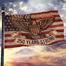 Load image into Gallery viewer, 250 Years Strong: Home of the Brave Flag