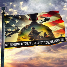 Load image into Gallery viewer, We Remember You, We Respect You Flag