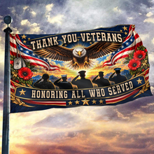 Load image into Gallery viewer, Thank you Veterans - Honoring All Who Served Flag