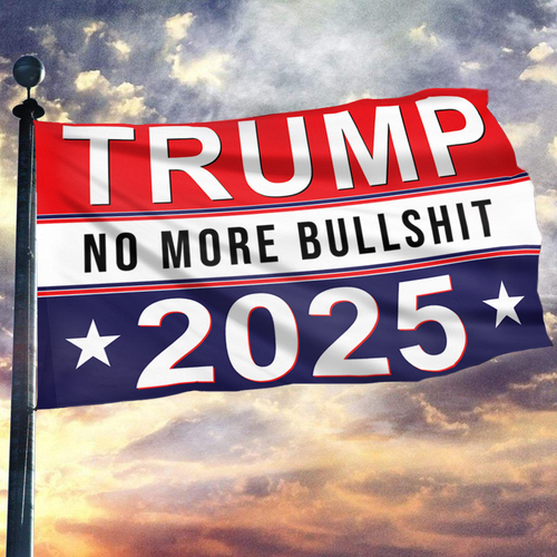 Trump No More Bullsh*t 2025 Flag