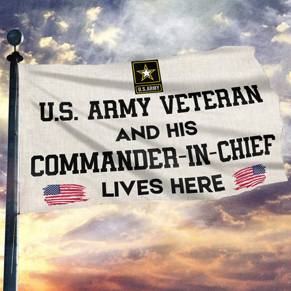 US Veteran and His Commander-In-Chief Lives Here Flag
