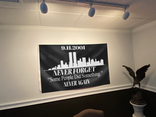 Load image into Gallery viewer, Never Forget - Some People Did Something Black Flag