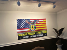 Load image into Gallery viewer, Enjoy Your Freedom, I Paid for It Flag