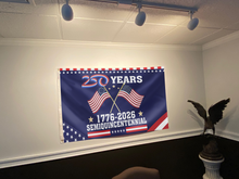 Load image into Gallery viewer, 250 Years Strong Flag