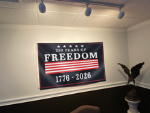 Load image into Gallery viewer, Stars, Stripes &amp; 250 Years of Freedom Flag