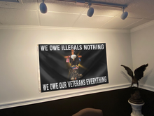 Load image into Gallery viewer, We Owe Our Veterans Everything Flag
