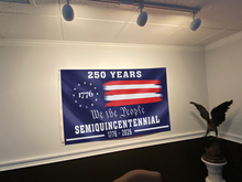 Load image into Gallery viewer, American 250 Years Semiquincentennial Flag