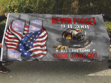 Load image into Gallery viewer, Never Forget - 9-11-2001 Some Gave All Flag