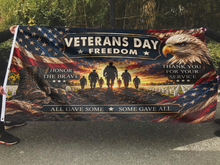 Load image into Gallery viewer, All Gave Some Veterans Day Flag