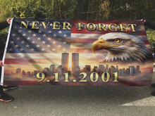 Load image into Gallery viewer, Never Forget 09.11.2001 Flag