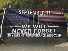 Load image into Gallery viewer, September 11 We Will Never Forget Flag