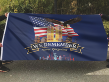 Load image into Gallery viewer, 911 We Remember - Never Forget Flag