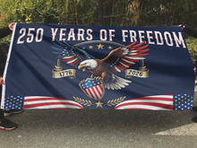 Load image into Gallery viewer, 250 Years of Freedom Patriotic Eagle Flag