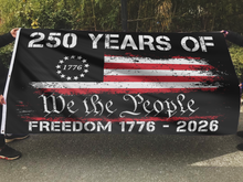 Load image into Gallery viewer, We The People Freedom Flag